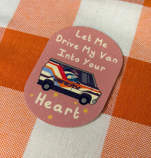 Let Me Drive My Van Sticker